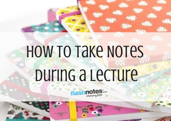 How To Take Notes During a Lecture